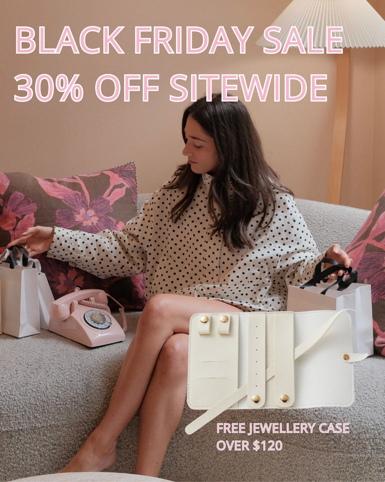 Black Friday Sale 30% OFF Sitewide, Free Jewellery Case over $120